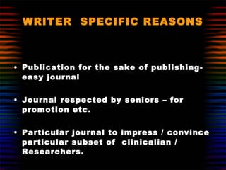 Specific Journal How to chose appropriate journal for publication - Dr Vijay Sardana | PPT