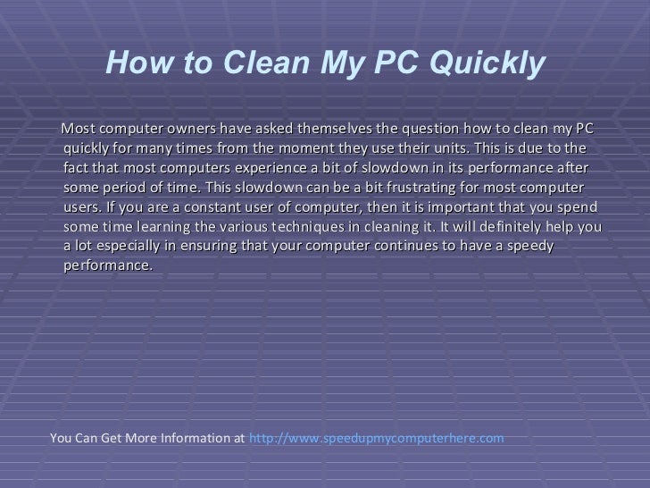 How to clean my pc quickly