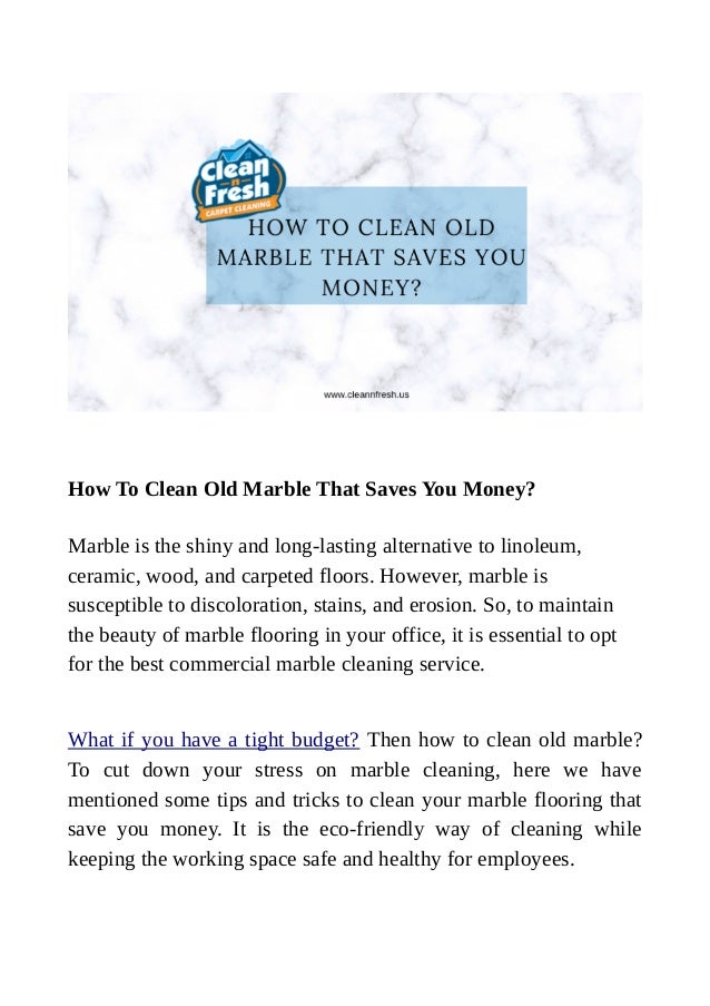 How To Clean Old Marble That Saves You Money
