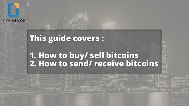 How To Buy Bitcoins In Singapore With Coinhako - 