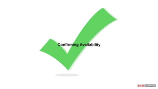 Confirming Availability
 