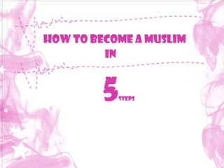 How To Become MUSLEM 