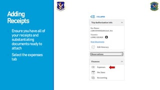 Adding
Receipts
- Ensureyouhaveallof
yourreceiptsand
substantiating
documentsreadyto
attach
- Selecttheexpenses
tab
 