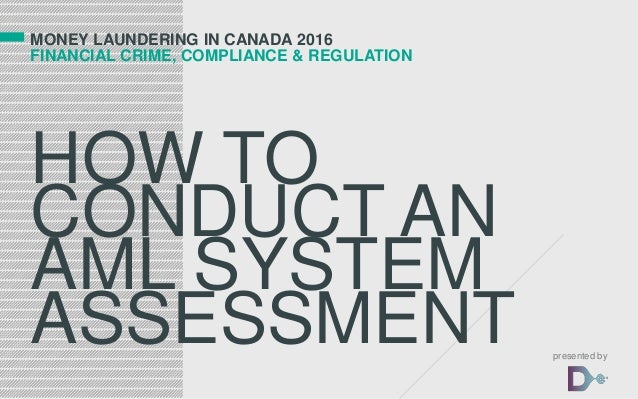 How To Conduct An Anti Money Laundering Aml System Assessment