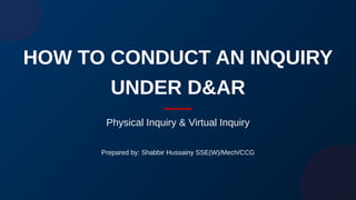 HOW_TO_CONDUCT_AN_INQUIRY_UNDER_D&AR.pdf