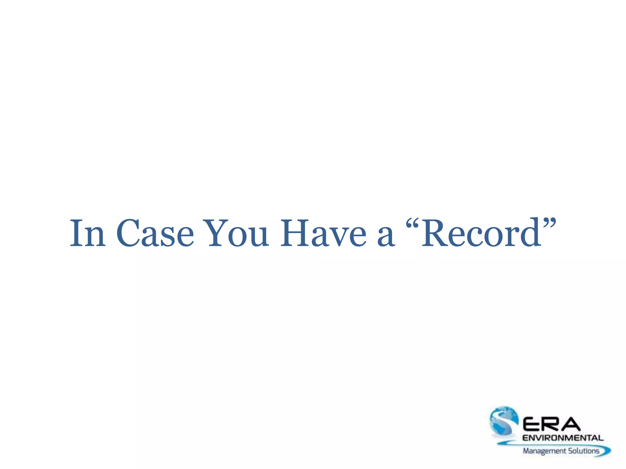 In Case You Have a “Record”
 