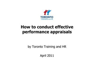 How to conduct effective performance appraisals  by Toronto Training and HR  April 2011 