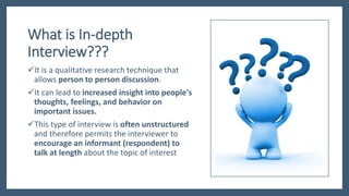 How to conduct in depth interview | PPTX