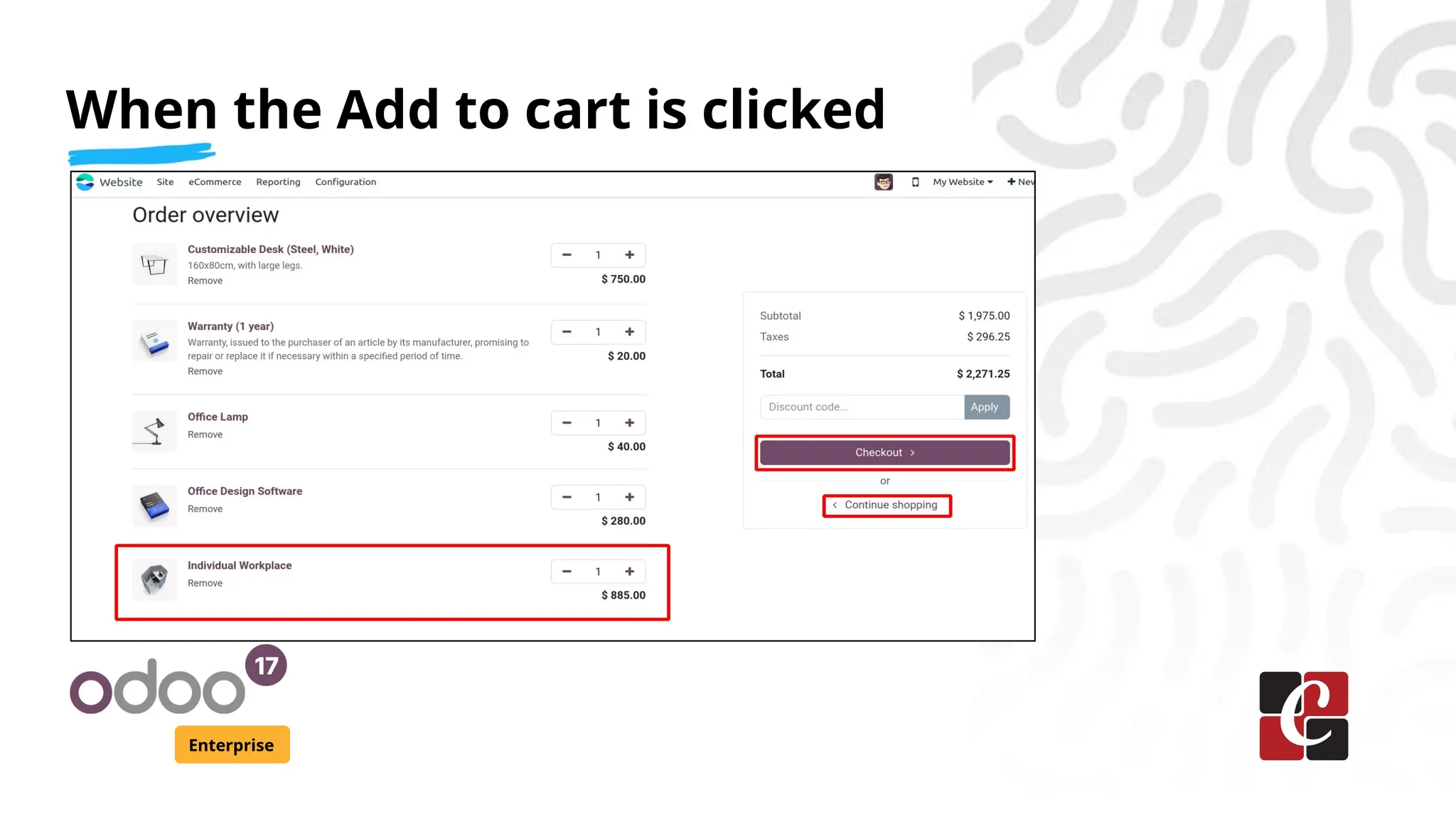 Enterprise
When the Add to cart is clicked
 