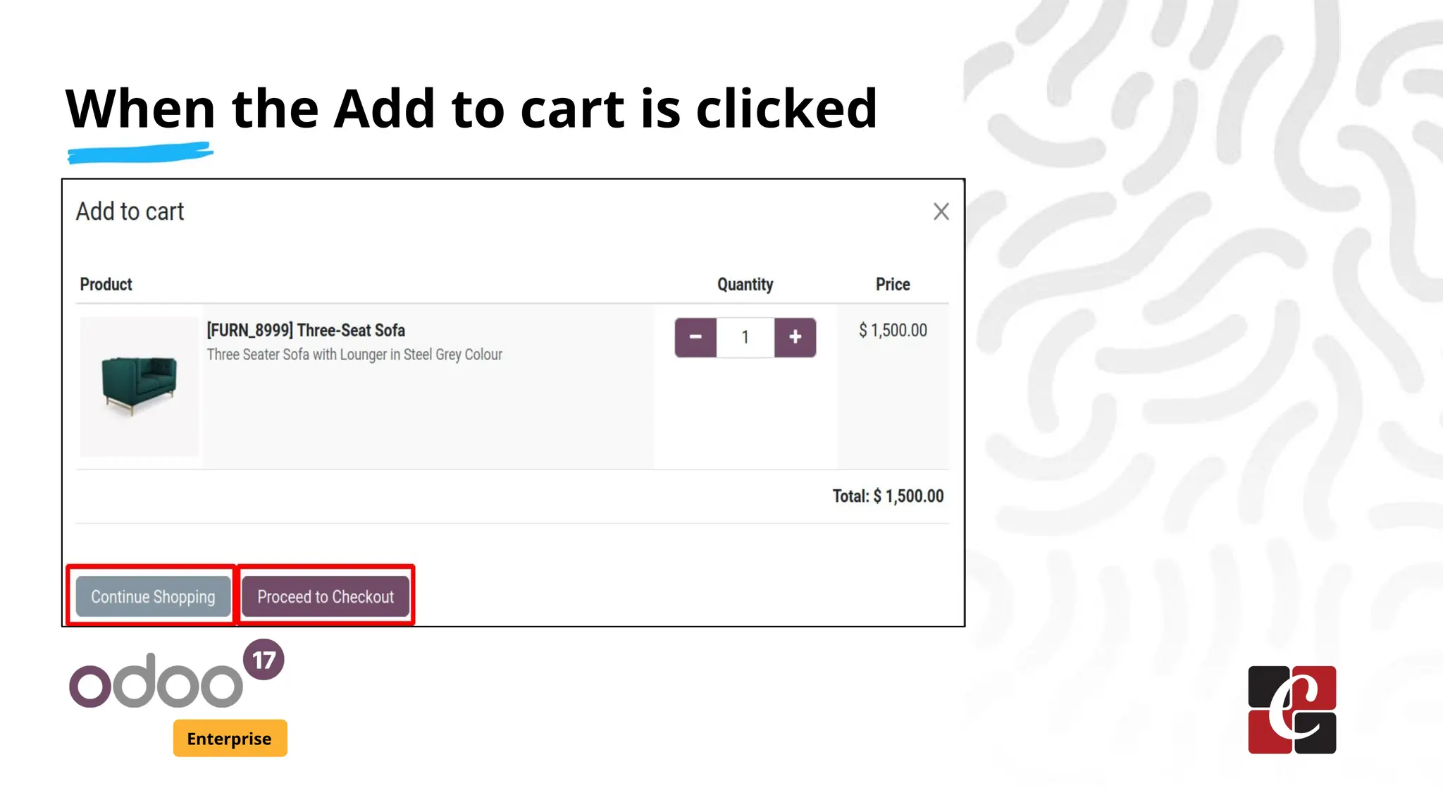 Enterprise
When the Add to cart is clicked
 
