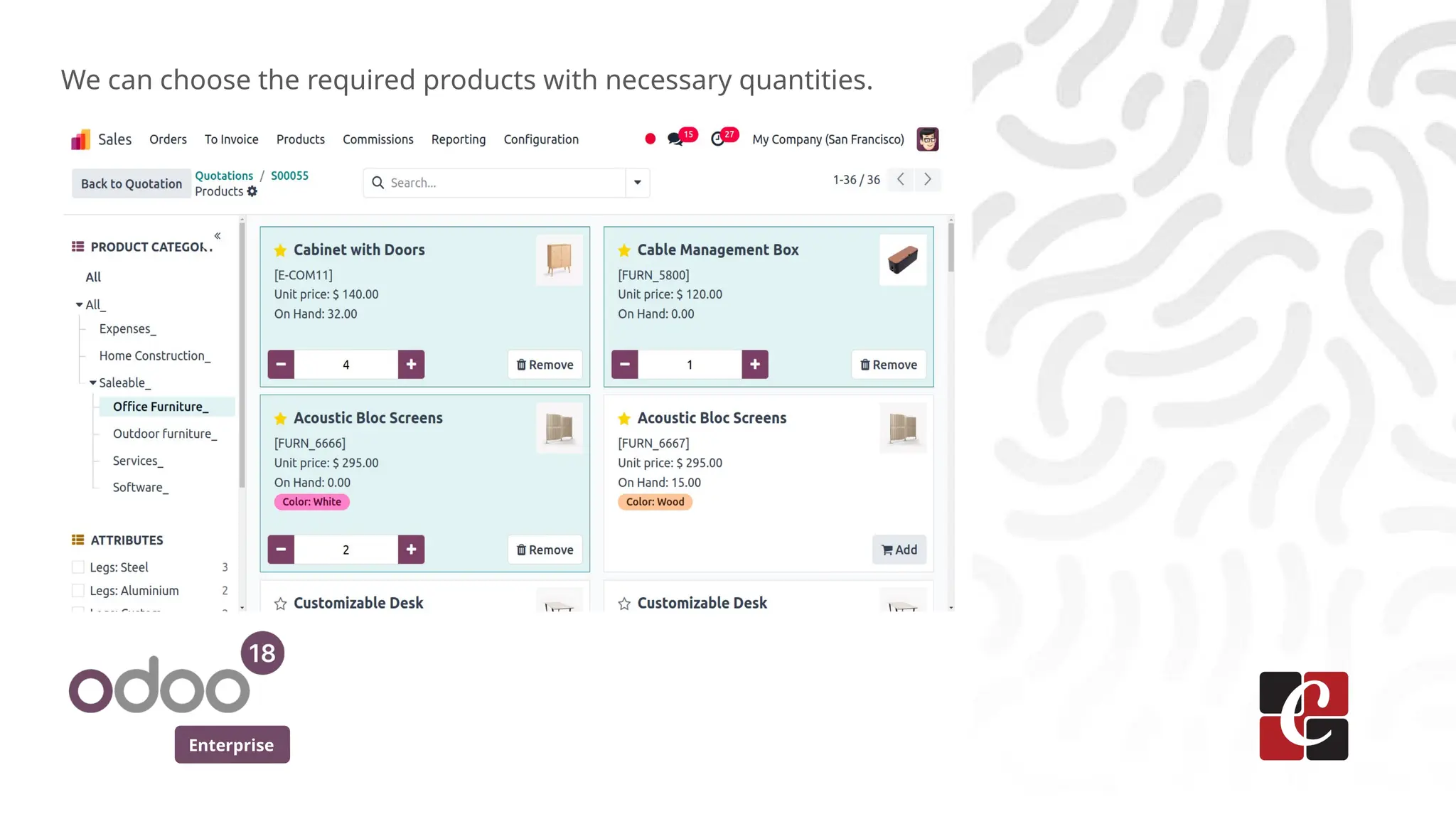 Enterprise
We can choose the required products with necessary quantities.
 