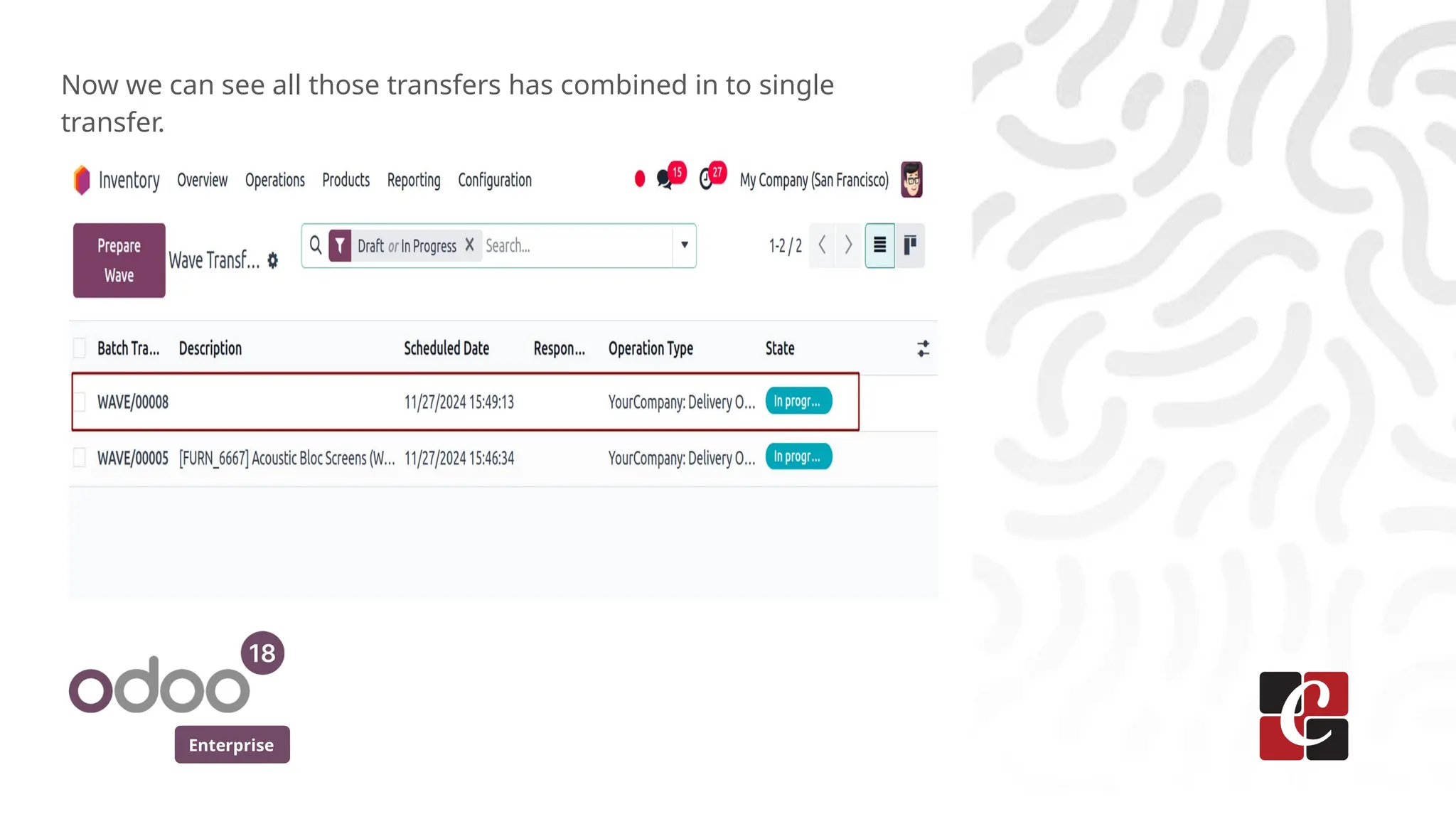 Enterprise
Now we can see all those transfers has combined in to single
transfer.
 