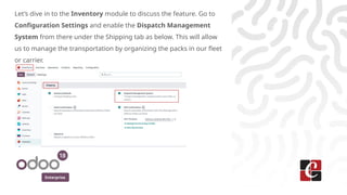 How to Configure Dispatch Management System in Odoo 18 Inventory | PPTX