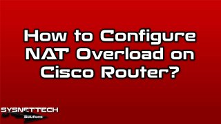 How to Configure NAT Overload on Cisco Router | Cisco Router