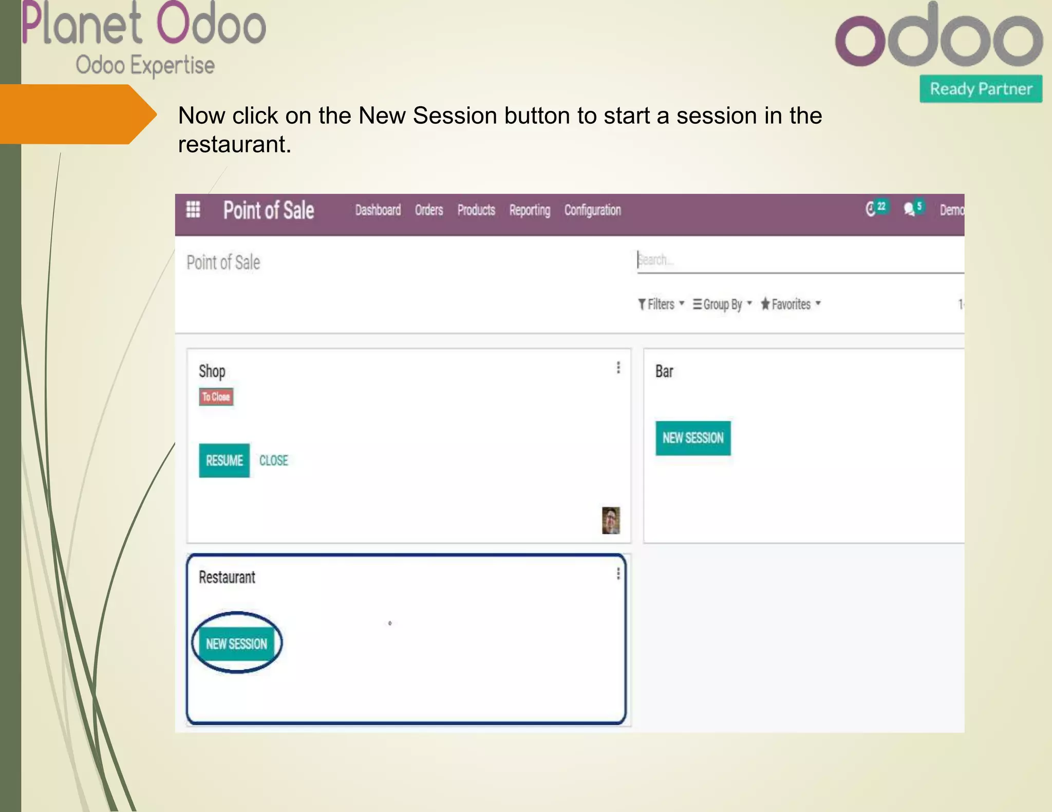 Now click on the New Session button to start a session in the
restaurant.
 
