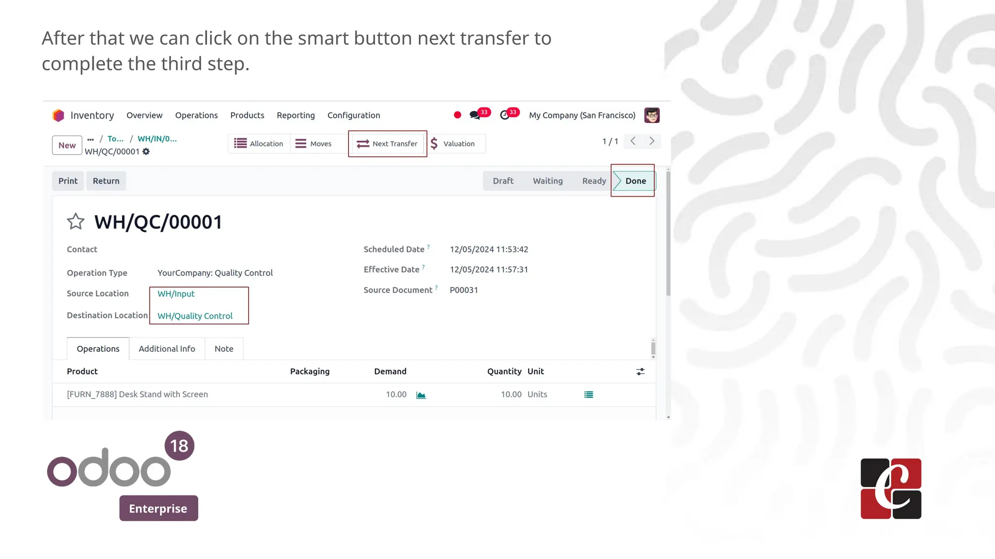 Enterprise
After that we can click on the smart button next transfer to
complete the third step.
 