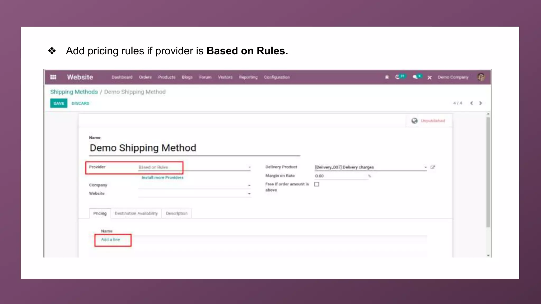 ❖ Add pricing rules if provider is Based on Rules.