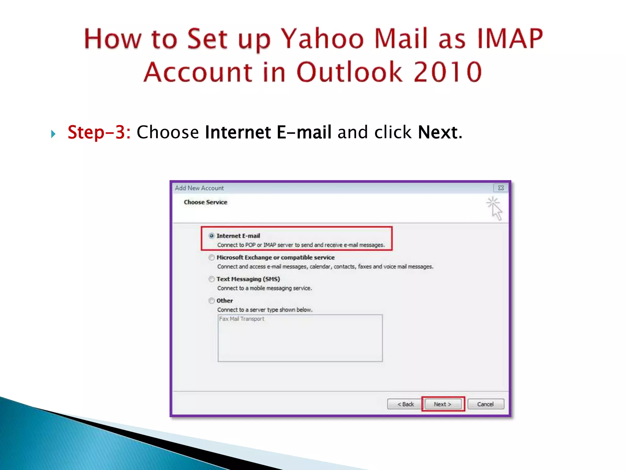  Step-3: Choose Internet E-mail and click Next.
