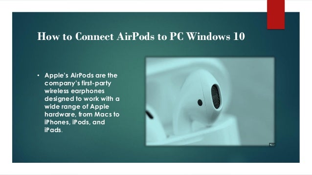 How To Connect Air Pods To Pc Windows 10
