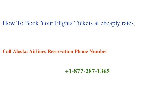 How to Contact to Alaska Airlines Reservation Phone Number