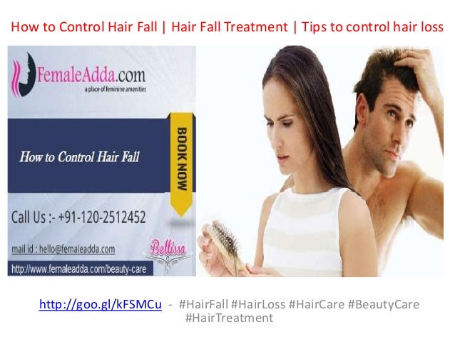 How To Control Hair Fall Hair Fall Treatment Tips To Control Hair