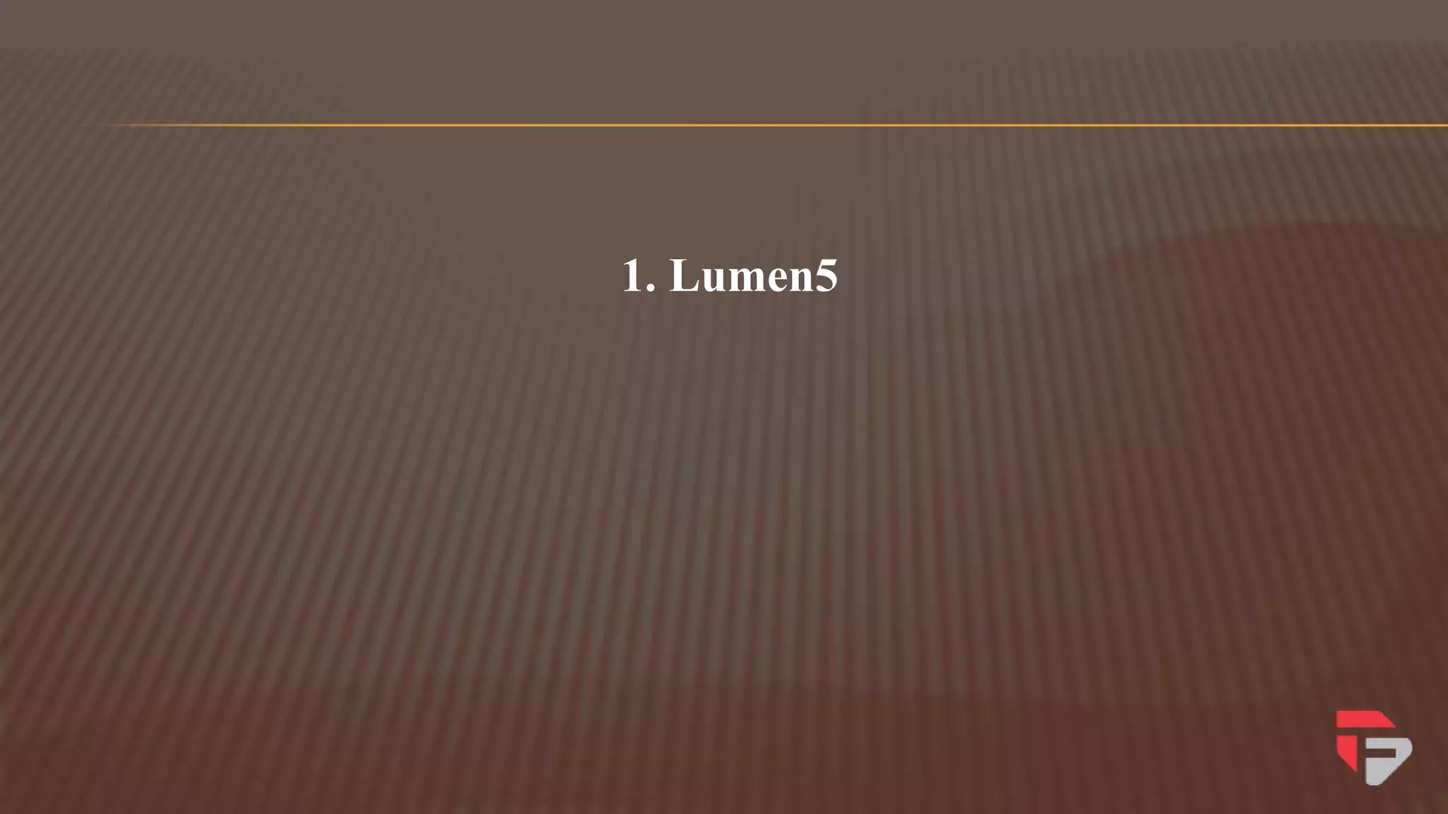 1. Lumen5
 