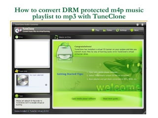 How to convert DRM protected m4p music playlist to mp3 with TuneClone 