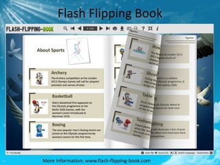 Flash Flipping Book




More information: www.flash-flipping-book.com
 