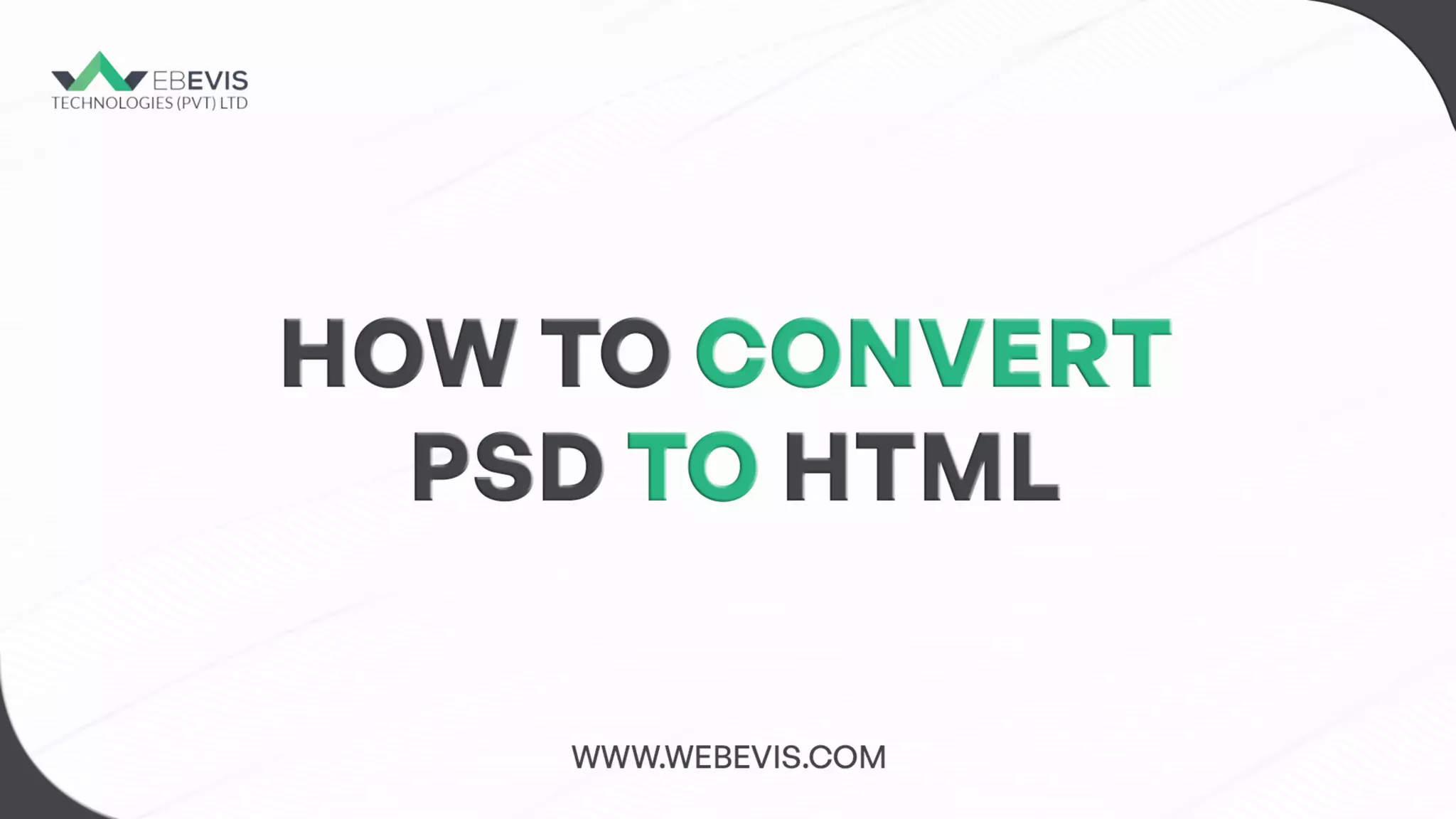 how-to-convert-psd-to-html-web-development-webevis-technologies-ppt