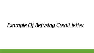 Example Of Refusing Credit letter
 