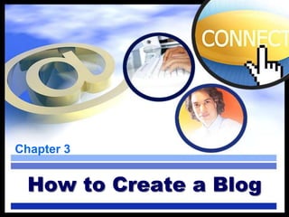Chapter 3  How to Create a Blog 