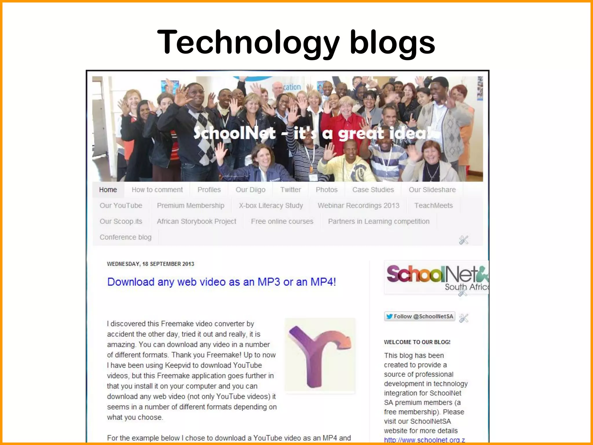 Technology blogs
 
