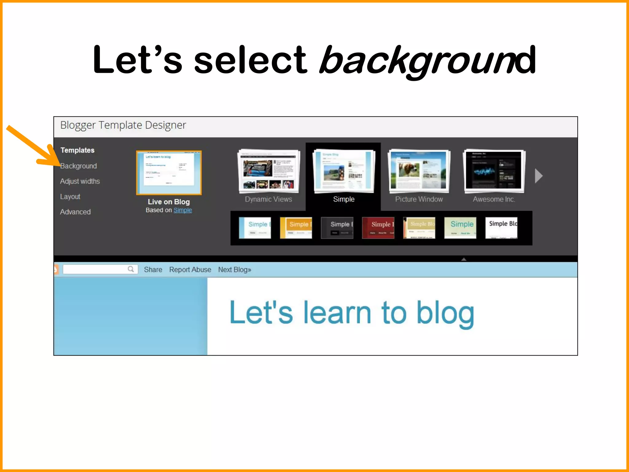 Let’s select background
 