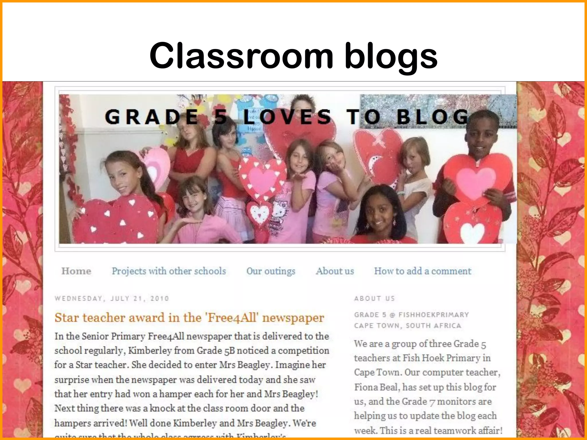 Classroom blogs
 