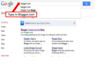 Type in Blogger.com
 