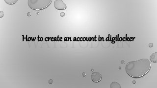 How to create an account in digilocker
 