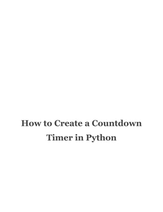 How to Create a Countdown Timer in Python.pdf