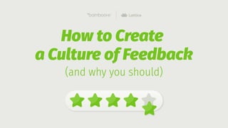 Agenda
Misconceptions around feedback
Why should managers care?
Feedback and your talent pool
Feedback builds employee eng...