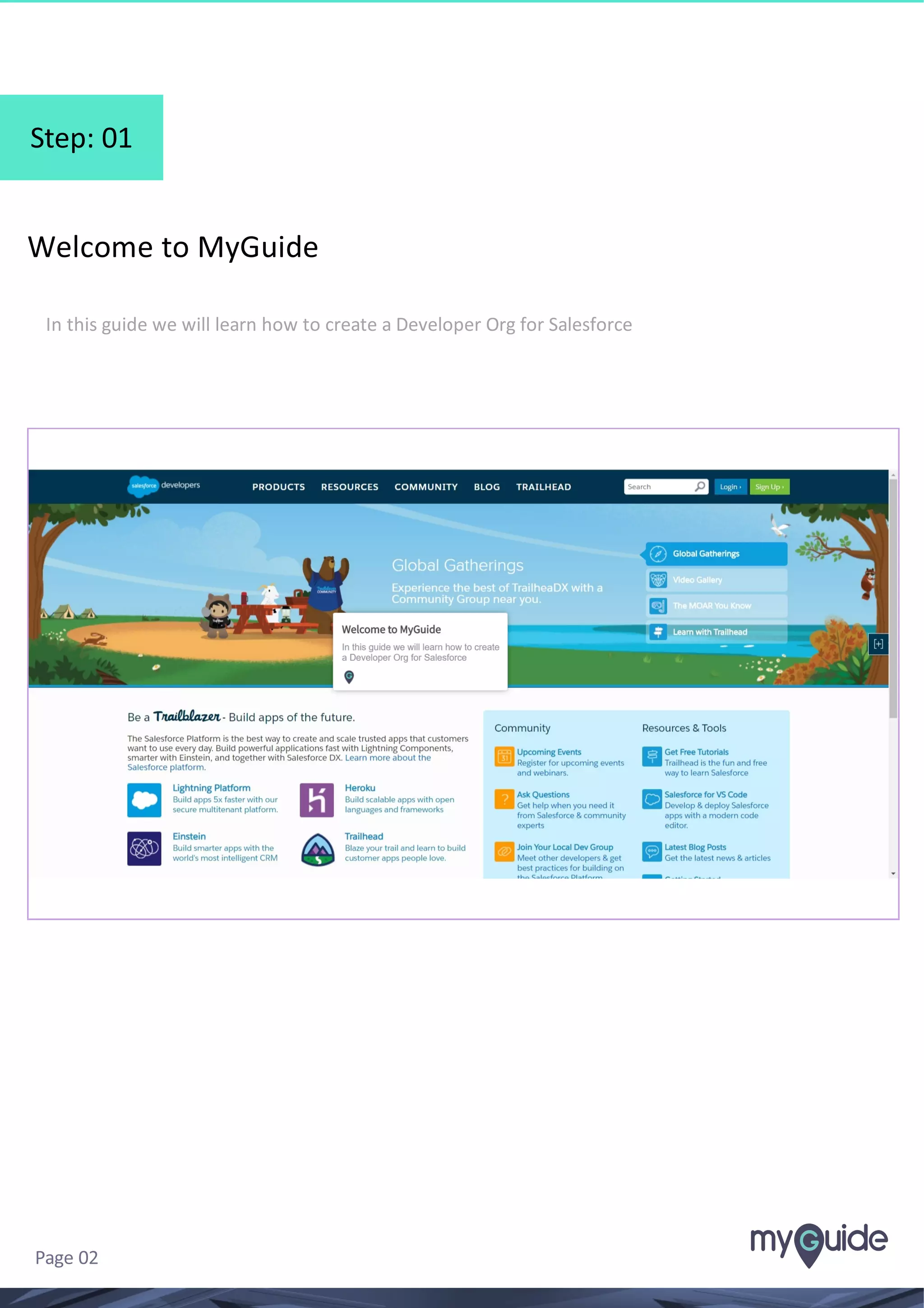 Step: 01 Welcome to MyGuide In this guide we will learn how to create a Developer Org for Salesforce Page 02