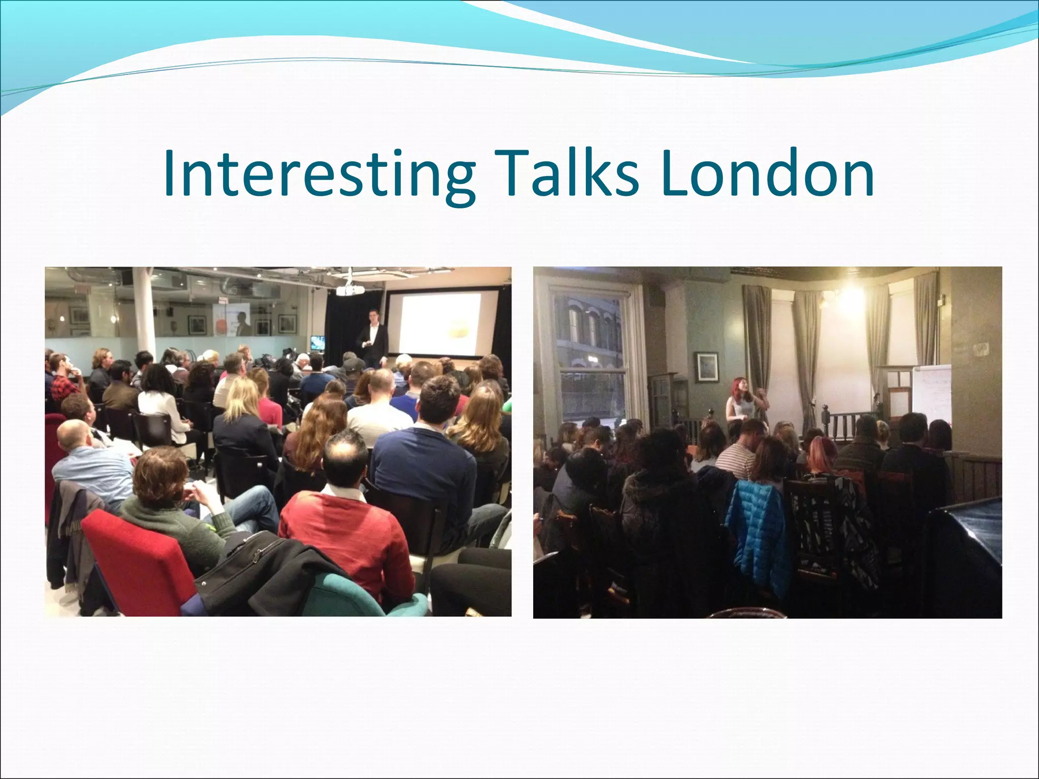 Interesting Talks London
 