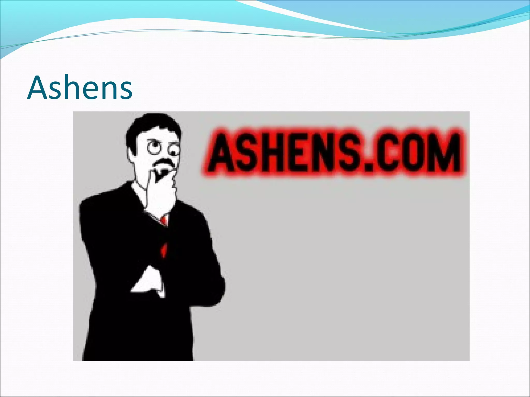 Ashens
 
 