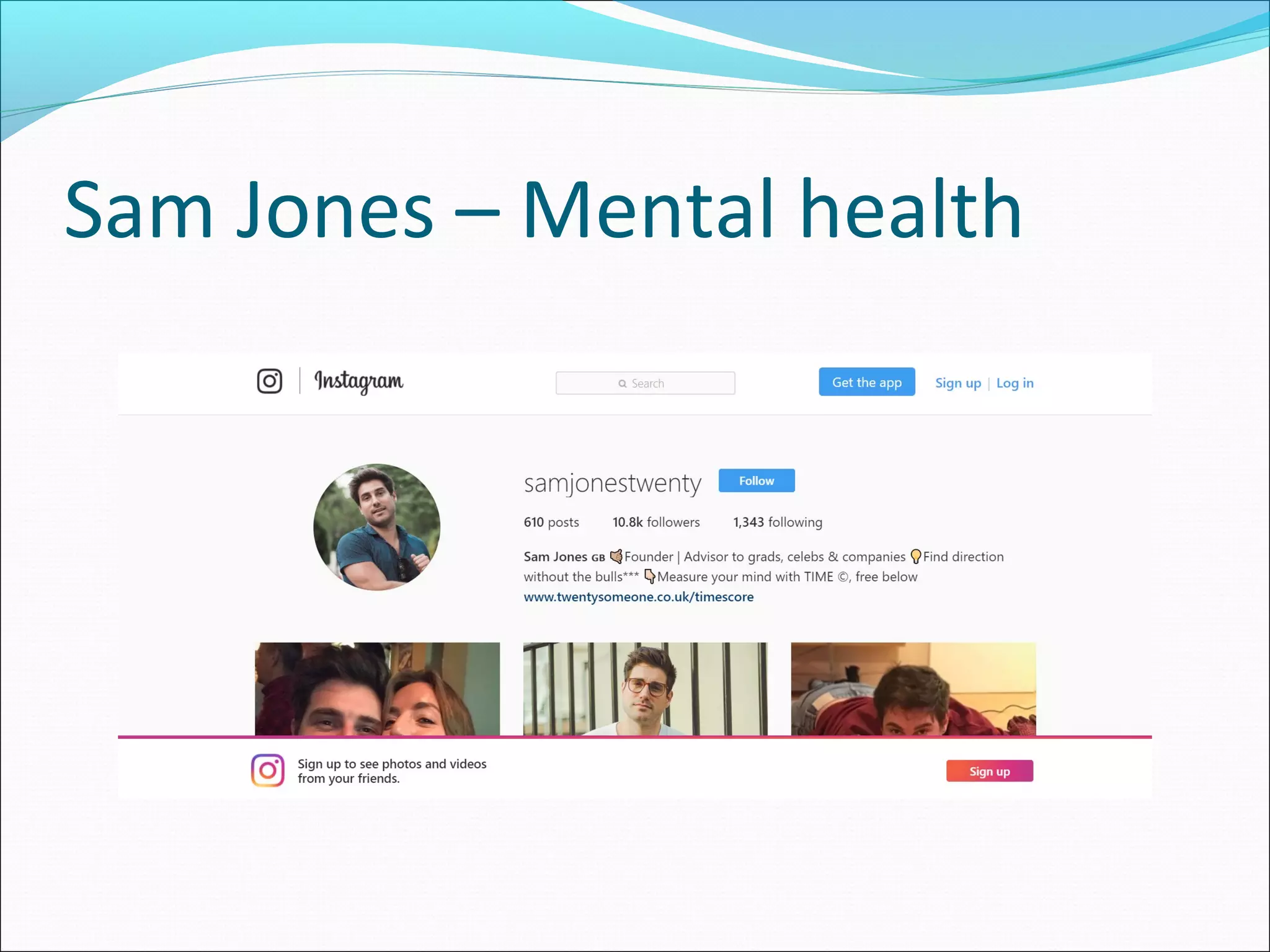 Sam Jones – Mental health
 
 