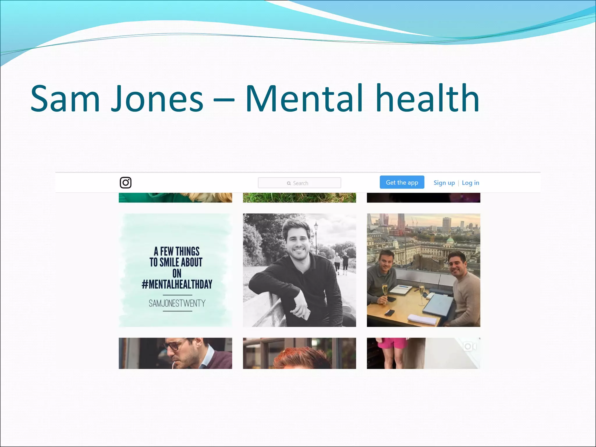 Sam Jones – Mental health
 
 