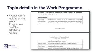 Topic details in the Work Programme
§ Always worth
looking at the
Work
Programme
itself for
additional
details
 