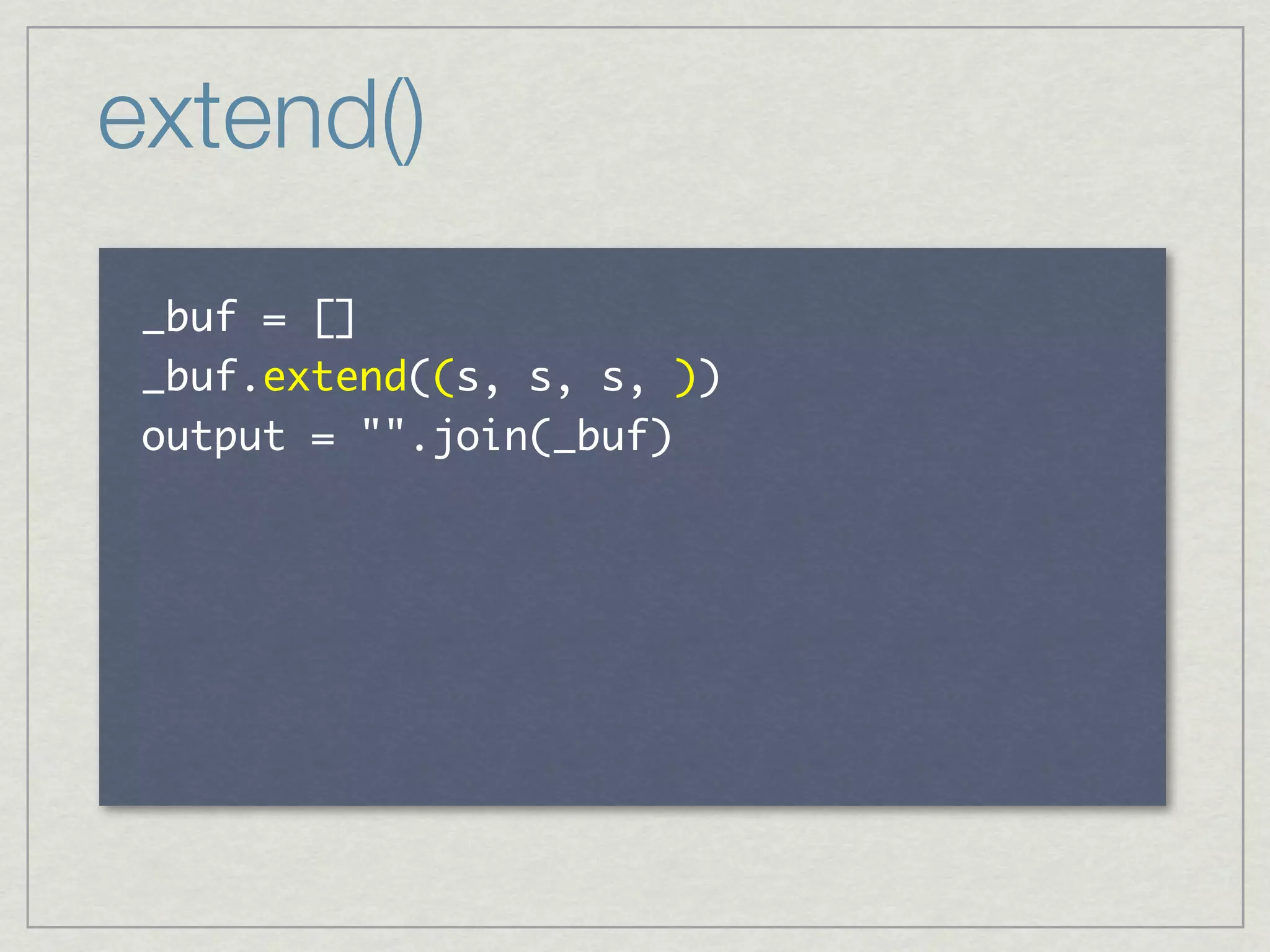 extend()
   	  	 
              	    	    	 
      	  	 
 
