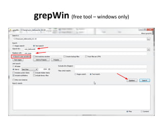 grepWin (free tool – windows only)
 