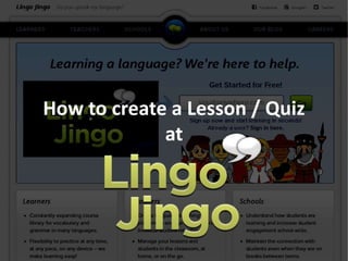 How to create a Lesson / Quiz
at
 