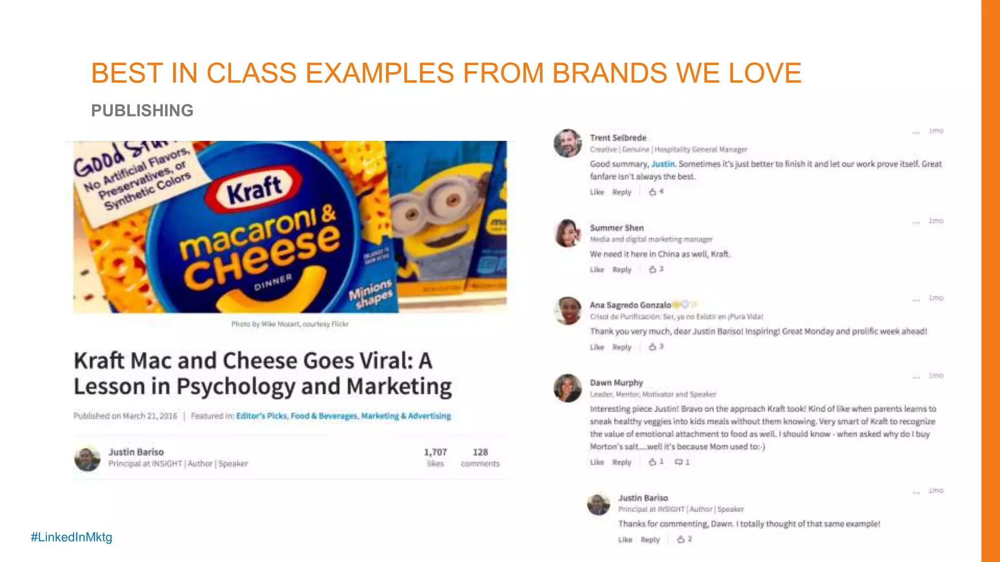 #LinkedInMktg
BEST IN CLASS EXAMPLES FROM BRANDS WE LOVE
PUBLISHING
 