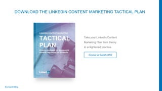 How to Create a Content Marketing Tactical Plan for LinkedIn