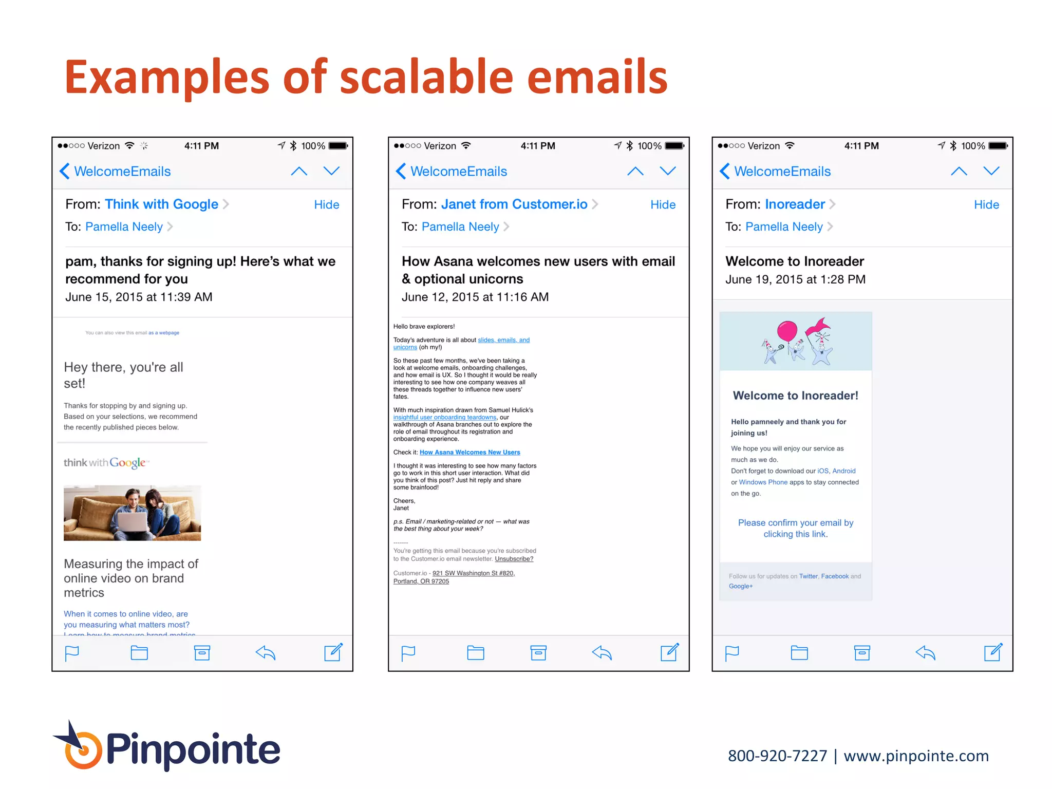 800-­‐920-­‐7227	
  |	
  www.pinpointe.com	
  
Examples	
  of	
  scalable	
  emails	
  
 